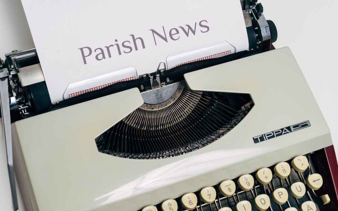 Welcome to our blog ‘Parish News’